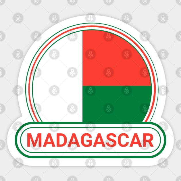 Madagascar Country Badge - Madagascar Flag Sticker by Yesteeyear